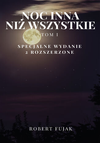 Noc inna niż wszystkie Tom 1