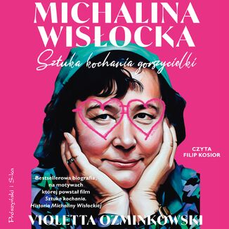 Michalina Wisłocka. Sztuka kochania gorszycielki