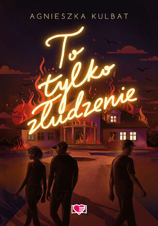 To tylko złudzenie. Blef. Tom 2 Agnieszka Kulbat To tylko złudzenie. Blef. Tom 2 Agnieszka Kulbat