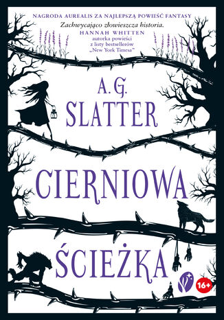 Cierniowa ścieżka A.G. Slatter Cierniowa ścieżka A.G. Slatter