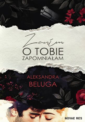 Zanim o tobie zapomniałam Aleksandra Beluga
