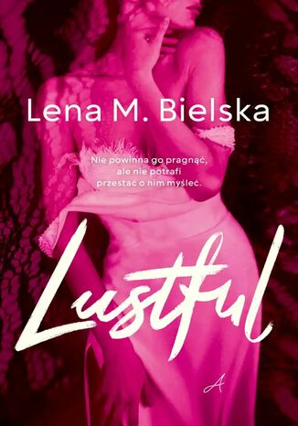 Lustful Lena M. Bielska Lustful Lena M. Bielska