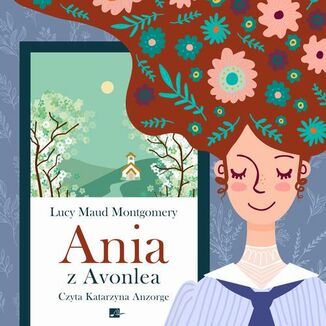 Ania z Zielonego Wzgórza (#2). Ania z Avonlea