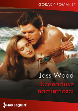 Scenariusz namiętności Joss Wood