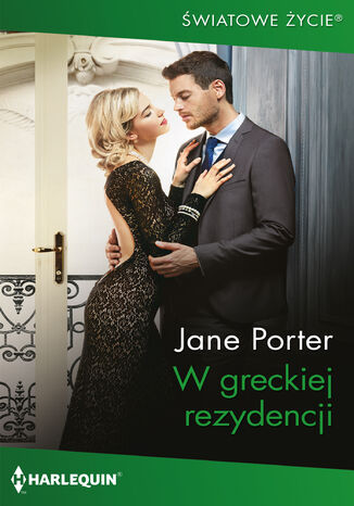 W greckiej rezydencji Jane Porter W greckiej rezydencji Jane Porter