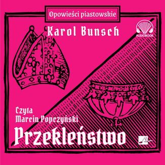 Powieści piastowskie (#9). Przekleństwo