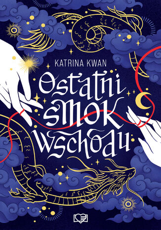 Ostatni smok wschodu Katrina Kwan