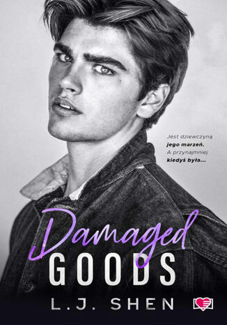 Damaged Goods. All Saints High L.J. Shen Damaged Goods. All Saints High L.J. Shen