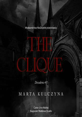 The Clique Marta Kulczyna The Clique Marta Kulczyna