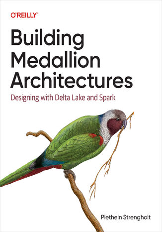 Okładka: Building Medallion Architectures. Designing with Delta Lake and Spark