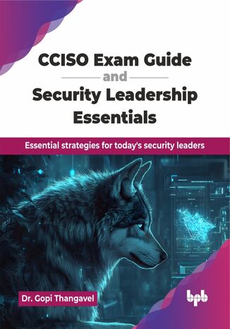 Okładka: CCISO Exam Guide and Security Leadership Essentials