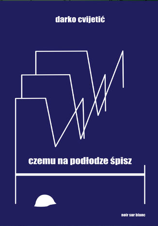Czemu na podłodze śpisz Darko Cvijetić Czemu na podłodze śpisz Darko Cvijetić
