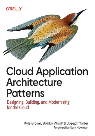 Okładka: Cloud Application Architecture Patterns. Designing, Building, and Modernizing for the Cloud