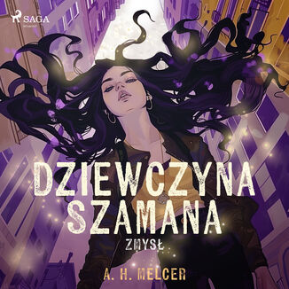 Dziewczyna Szamana. Zmysł (#1)