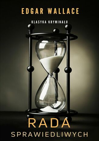 Rada sprawiedliwych Edgar Wallace