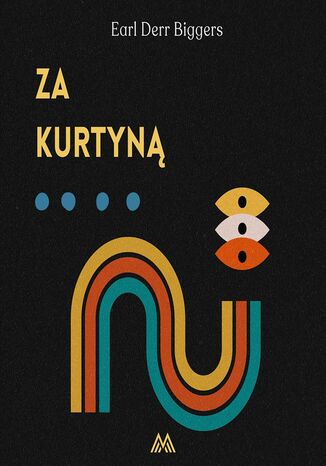 Za kurtyną Earl Derr Biggers