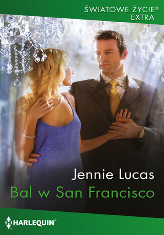 Bal w San Francisco Jennie Lucas Bal w San Francisco Jennie Lucas