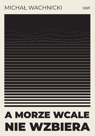 A morze wcale nie wzbiera