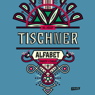 Alfabet duszy i ciała