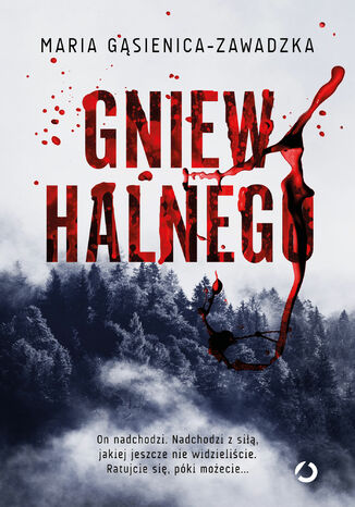 Gniew halnego Maria Gąsienica-Zawadzka