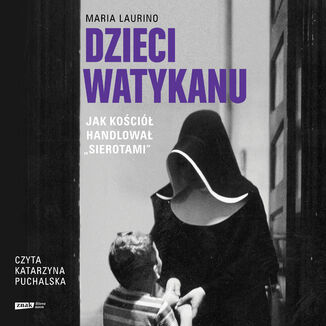 Okładka: Dzieci Watykanu. Jak Kościół handlował sierotami