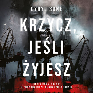 Krzycz, jeśli żyjesz