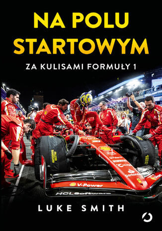 Na polu startowym. Za kulisami Formuły 1