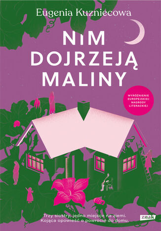 Nim dojrzeją maliny Eugenia Kuzniecowa