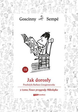 Jak dorosły z tomu Nowe przygody Mikołajka. Minibook René Goscinny, Jean-Jacques Sempé