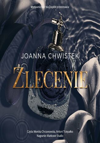 Zlecenie Joanna Chwistek Zlecenie Joanna Chwistek