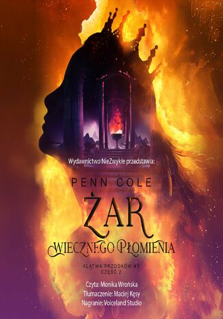 Żar Wiecznego Płomienia. Część 2 Penn Cole Żar Wiecznego Płomienia. Część 2 Penn Cole