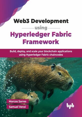 Okładka: Web3 Development using Hyperledger Fabric Framework
