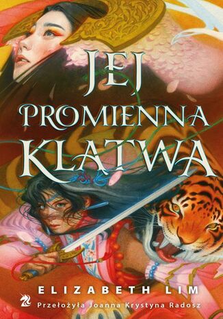 Jej promienna klątwa. Sześć szkarłatnych żurawi. Tom 0.5 Elizabeth Lim Jej promienna klątwa. Sześć szkarłatnych żurawi. Tom 0.5 Elizabeth Lim