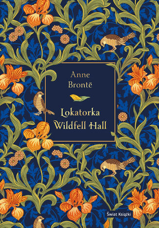 Lokatorka Wildfell Hall Anne Brontë Lokatorka Wildfell Hall Anne Brontë
