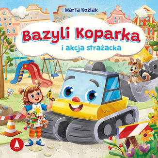 Bazyli Koparka i akcja strażacka