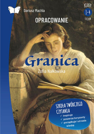 Opracowanie lektury "Granica" Zofii Nałkowskiej