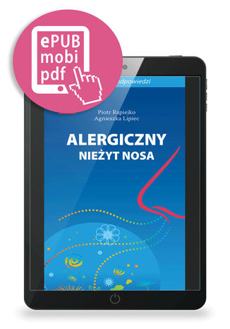 Alergiczny nieżyt nosa. 50 pytań i odpowiedzi