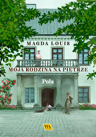 Moja rodzina na piętrze. Pola
