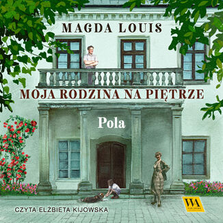 Moja rodzina na piętrze. Pola