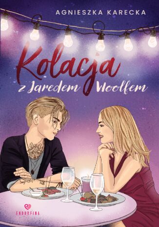Kolacja z Jaredem Woolfem Agnieszka Karecka