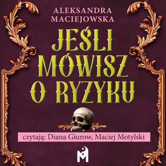 Jeśli mówisz o ryzyku