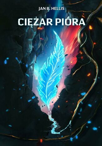 Ciężar Pióra Jan Hellis Ciężar Pióra Jan Hellis