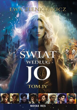 Świat według Jo. Tom 4 Ewa Zienkiewicz Świat według Jo. Tom 4 Ewa Zienkiewicz