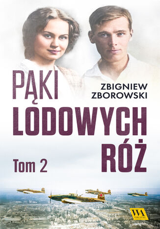 Pąki lodowych róż. Tom drugi