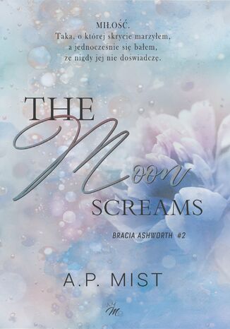 The moon screams. Bracia Ashworth #2