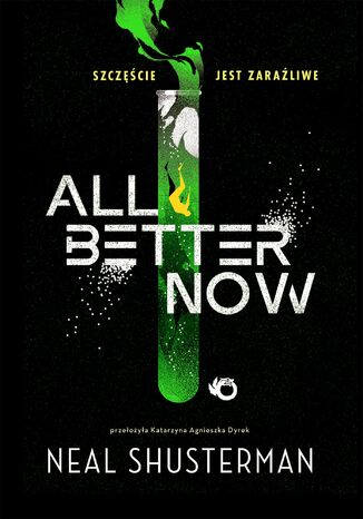 All Better Now Neal Shusterman All Better Now Neal Shusterman