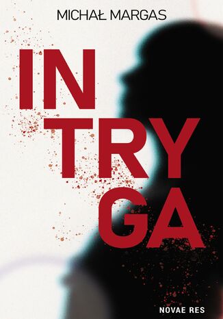 Intryga Michał Margas