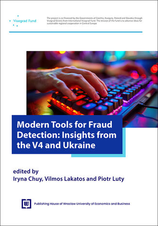 Modern Tools for Fraud Detection: Insights from the V4 and Ukraine