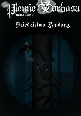 Plemię Morbusa Rafał Kulak Plemię Morbusa Rafał Kulak