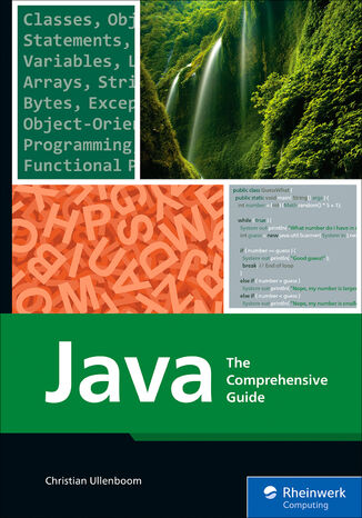 Java. The Comprehensive Guide